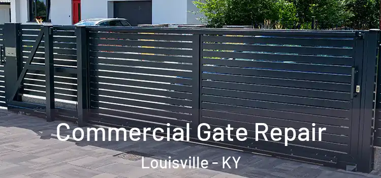  Commercial Gate Repair Louisville - KY