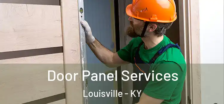  Door Panel Services Louisville - KY