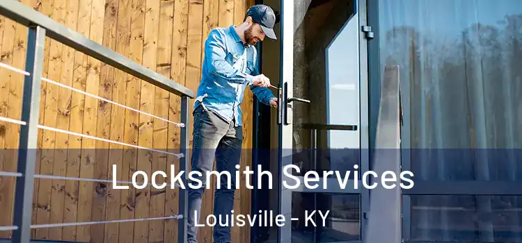  Locksmith Services Louisville - KY