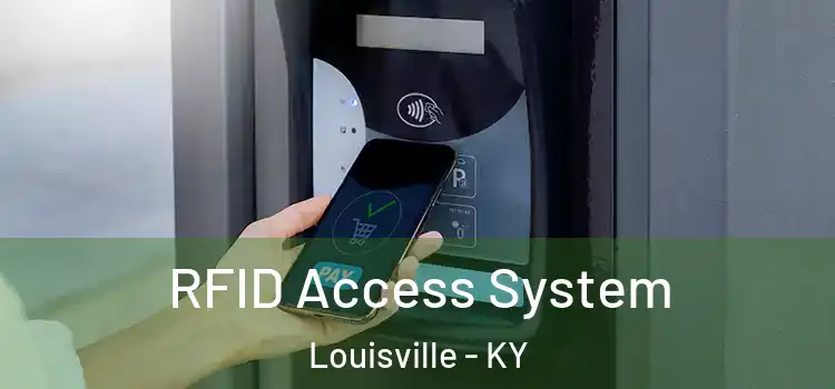  RFID Access System Louisville - KY