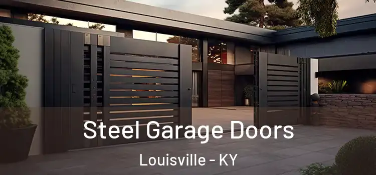  Steel Garage Doors Louisville - KY